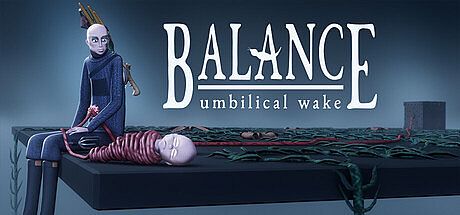 Balance: Umbilical Wake