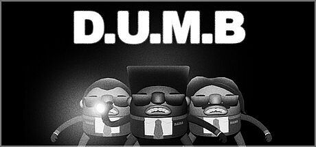 D.U.M.B Game