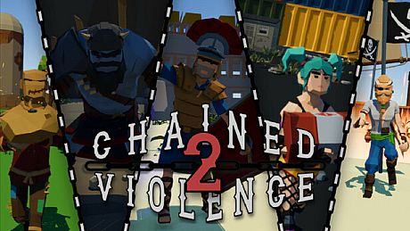 Chained 2 Violence Game