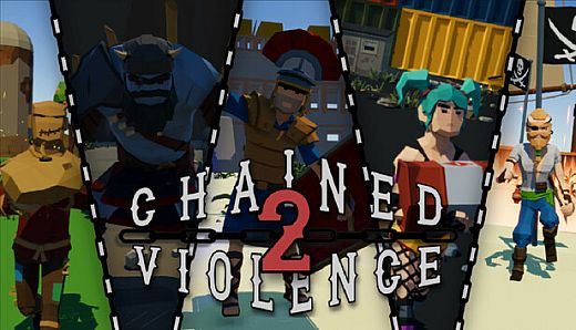 Chained 2 Violence