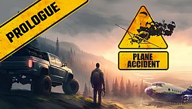 Plane Accident: Prologue