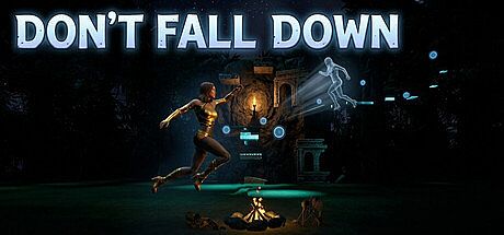 Don't Fall Down