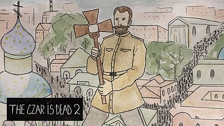 The Czar is Dead 2 Game