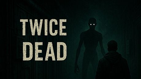 Twice Dead Game