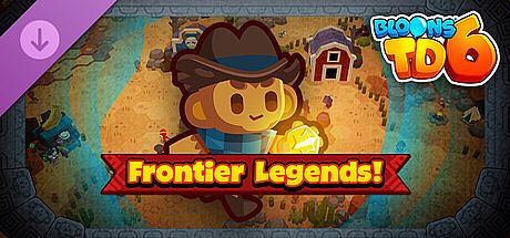 Bloons TD 6: Frontier Legends DLC