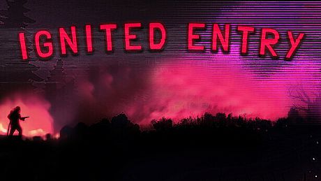 Ignited Entry Game