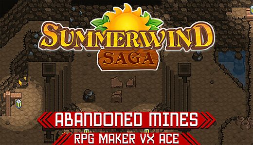 RPG Maker VX Ace - Summerwind Saga - Abandoned Mines