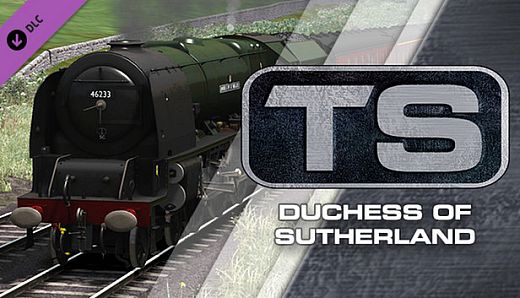 Train Simulator: Duchess of Sutherland Loco Add-On