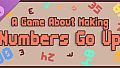 A Game About Making Numbers Go Up - Supporter Pack