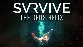SVRVIVE: The Deus Helix