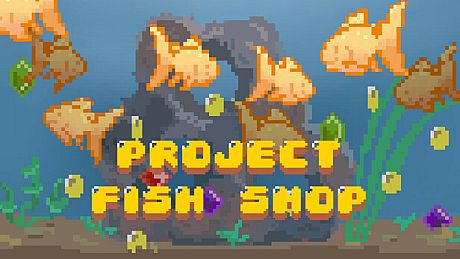 Project - Fish Shop Game