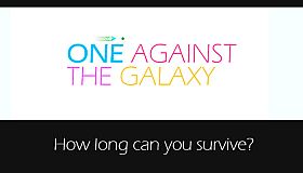 One Against The Galaxy