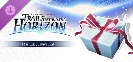 The Legend of Heroes: Trails beyond the Horizon - Marduk Survival Kit DLC
