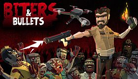 Biters & Bullets