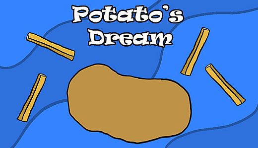 Potato's Dream