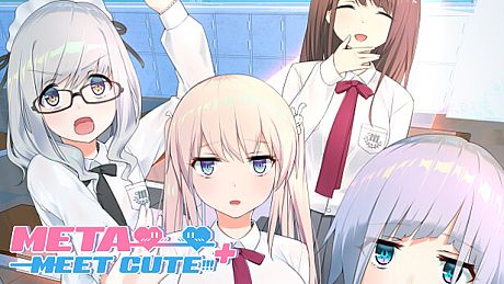 Meta Meet Cute!!! + Upgrade DLC