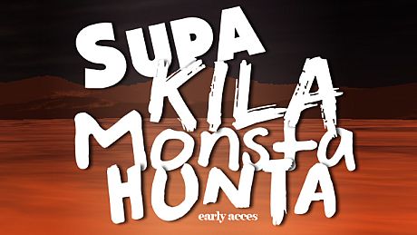 Supa Kila Monsta Hunta Game