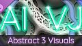 AI-VJ - Abstract 3 Visuals
