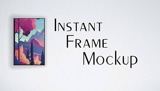 Instant Frame Mockup