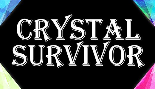Crystal Survivor