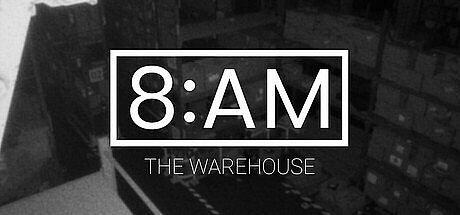 8AM: The Warehouse Game