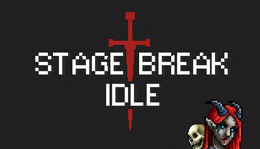 Stage Break Idle