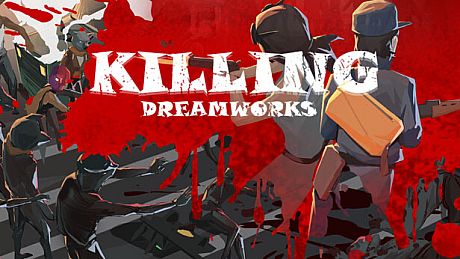 KILLING DREAMWORKS Game
