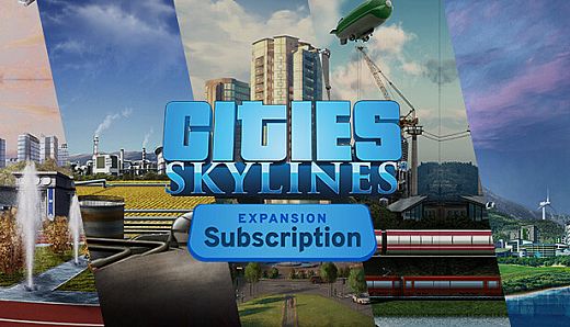 Cities: Skylines - Expansion Subscription
