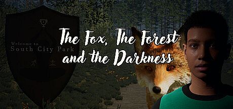 The Fox, The Forest & The Darkness