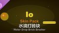 Water Drop Brick Breaker - Io Skin Pack