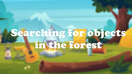 Searching for objects in the forest Game
