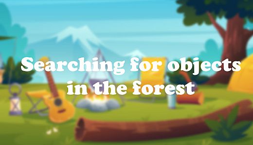 Searching for objects in the forest