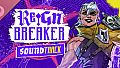 Reignbreaker Soundtrack