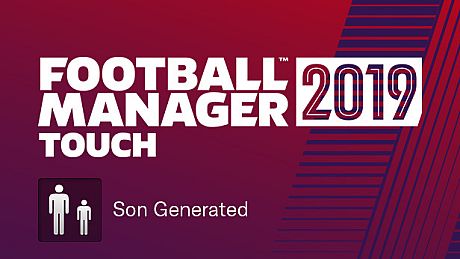 Football Manager 2019 Touch - Son Generated DLC