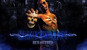 Shadow Man Remastered