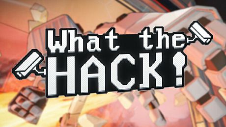 What The Hack! Game