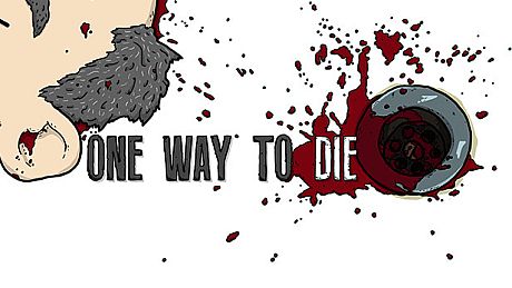 One Way To Die Game