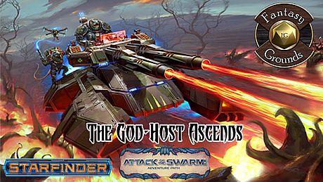Fantasy Grounds - Starfinder RPG - Attack of the Swarm! AP 6: The God-Host Ascends DLC