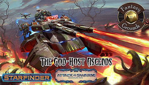 Fantasy Grounds - Starfinder RPG - Attack of the Swarm! AP 6: The God-Host Ascends