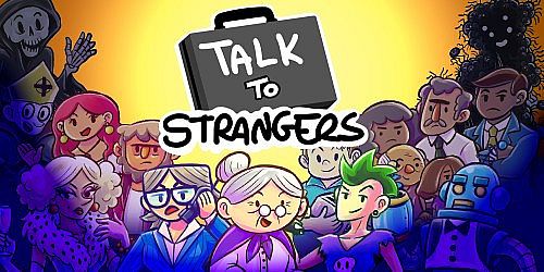 Talk to Strangers
