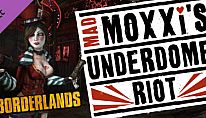 Buy Borderlands: Mad Moxxi's Underdome Riot PC