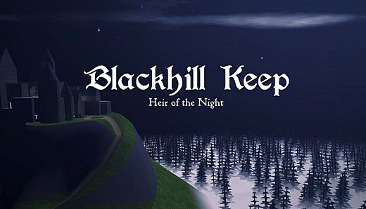 Blackhill Keep: Heir of the Night