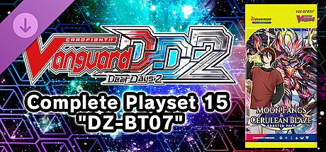Cardfight!! Vanguard DD 2:Complete Playset 15 "DZ-BT07"
