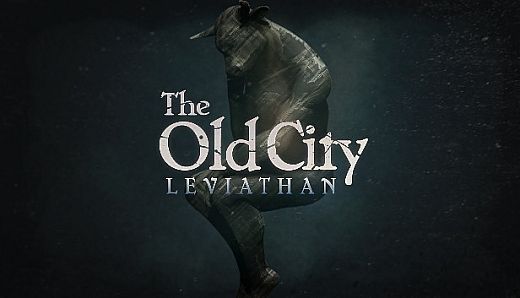The Old City: Leviathan