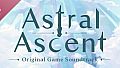 Astral Ascent (Original Game Soundtrack)