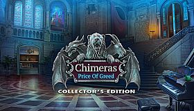 Chimeras: Price of Greed Collector's Edition