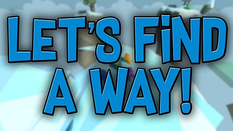 Let's Find a Way Game