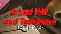 A Last Will and Testament Soundtrack