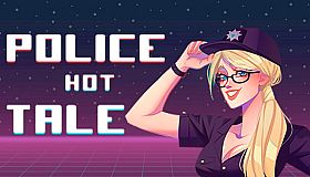 Police hot Tale
