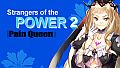 Strangers of the Power 2 - Pain Queen character